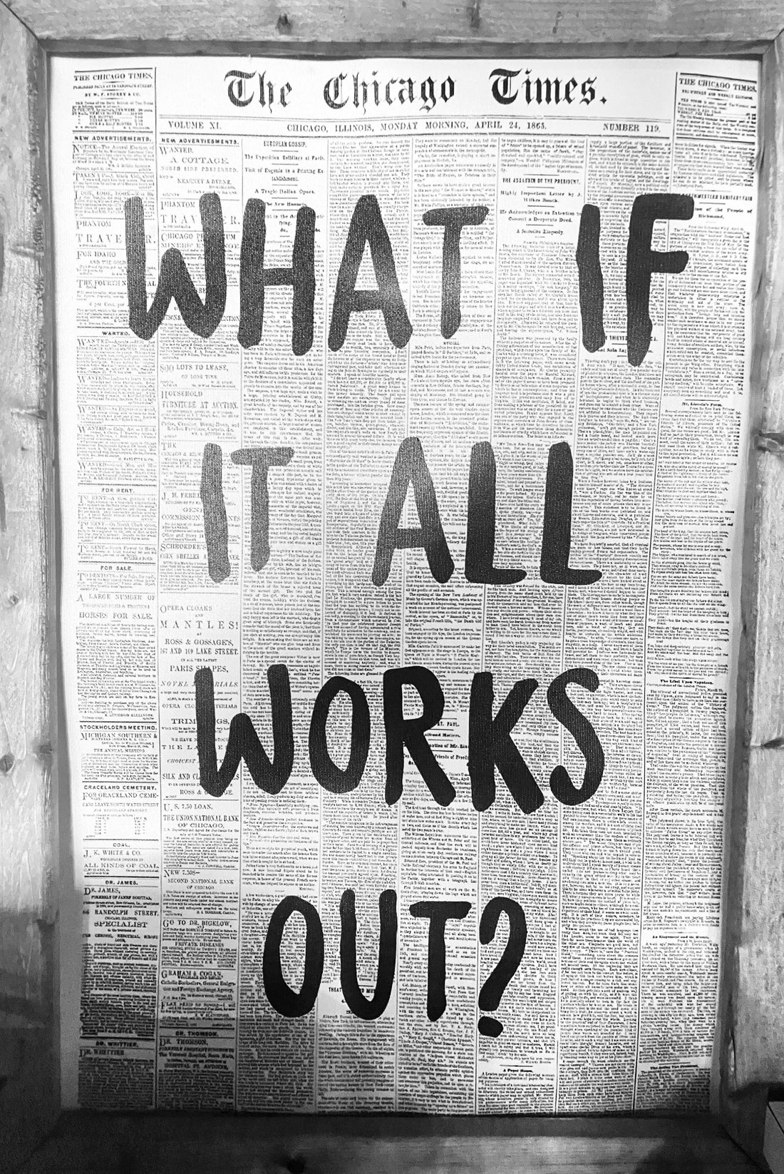 What if it all works out?